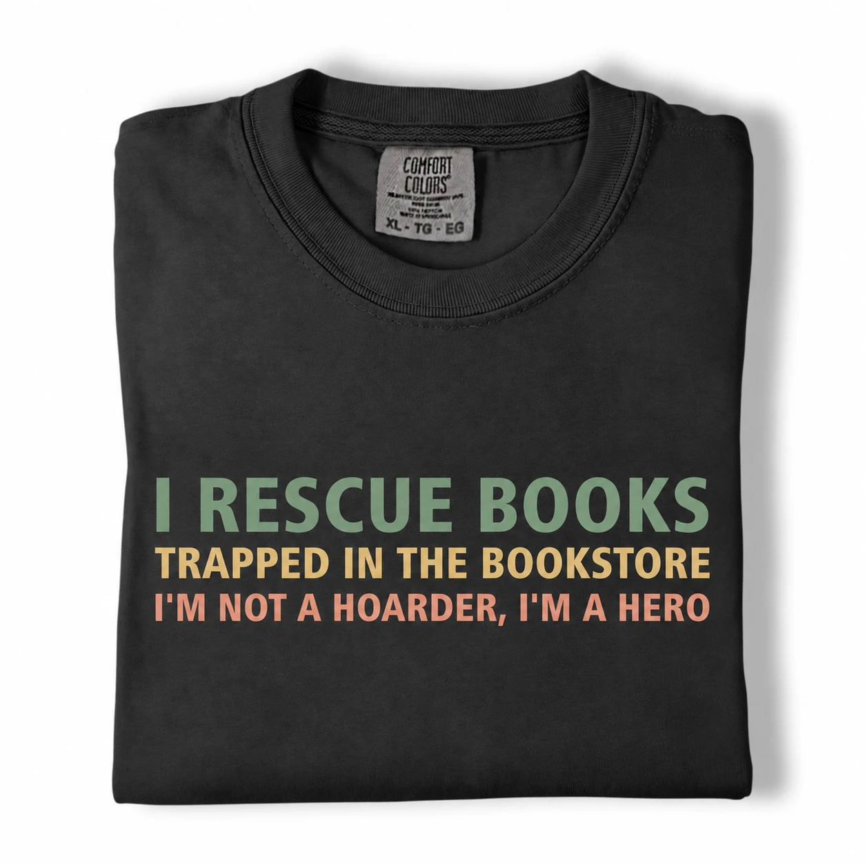 I Rescue Books T-Shirt – Funny Book Lover Tee | Comfort Colors 1717 - Image 4