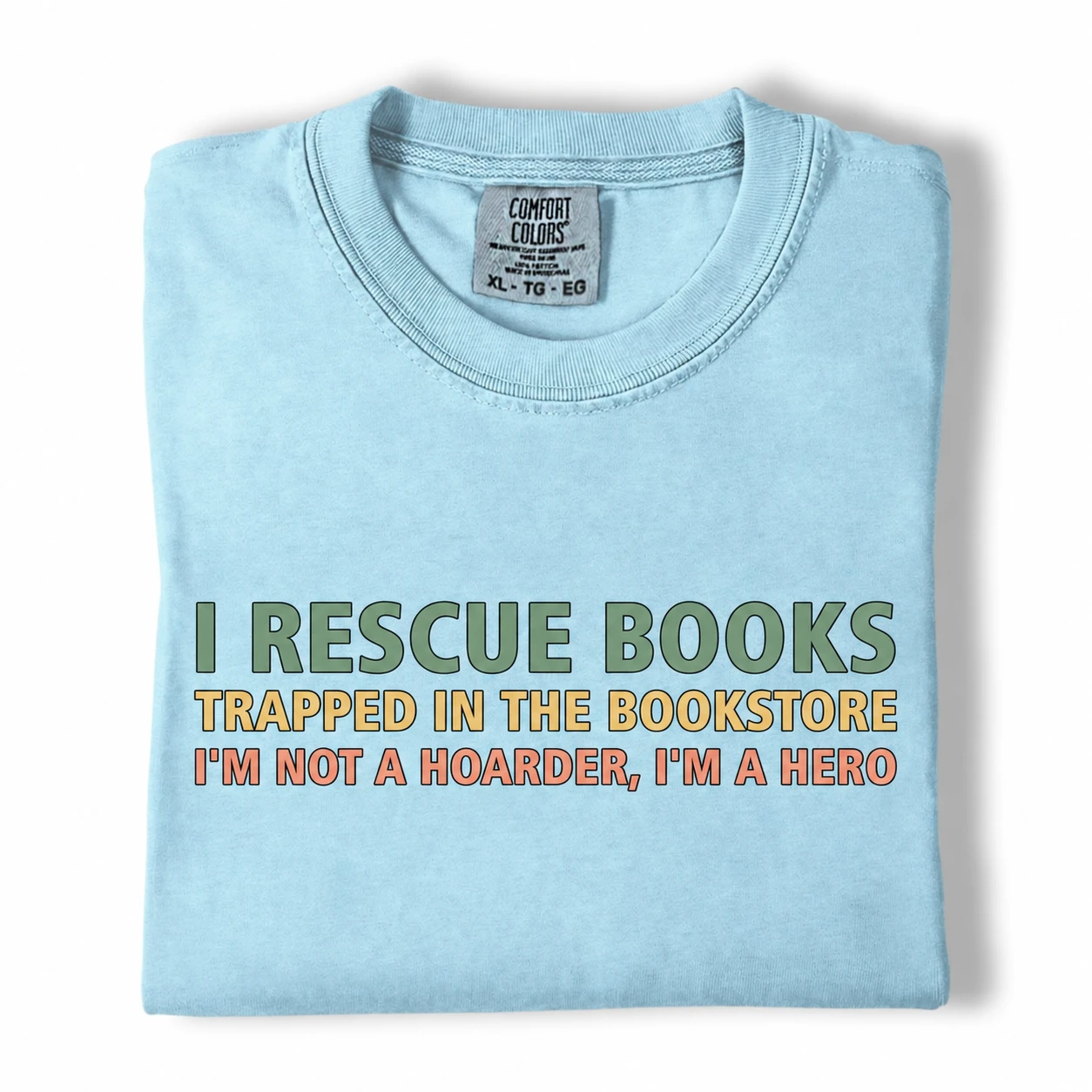I Rescue Books T-Shirt – Funny Book Lover Tee | Comfort Colors 1717 - Image 2
