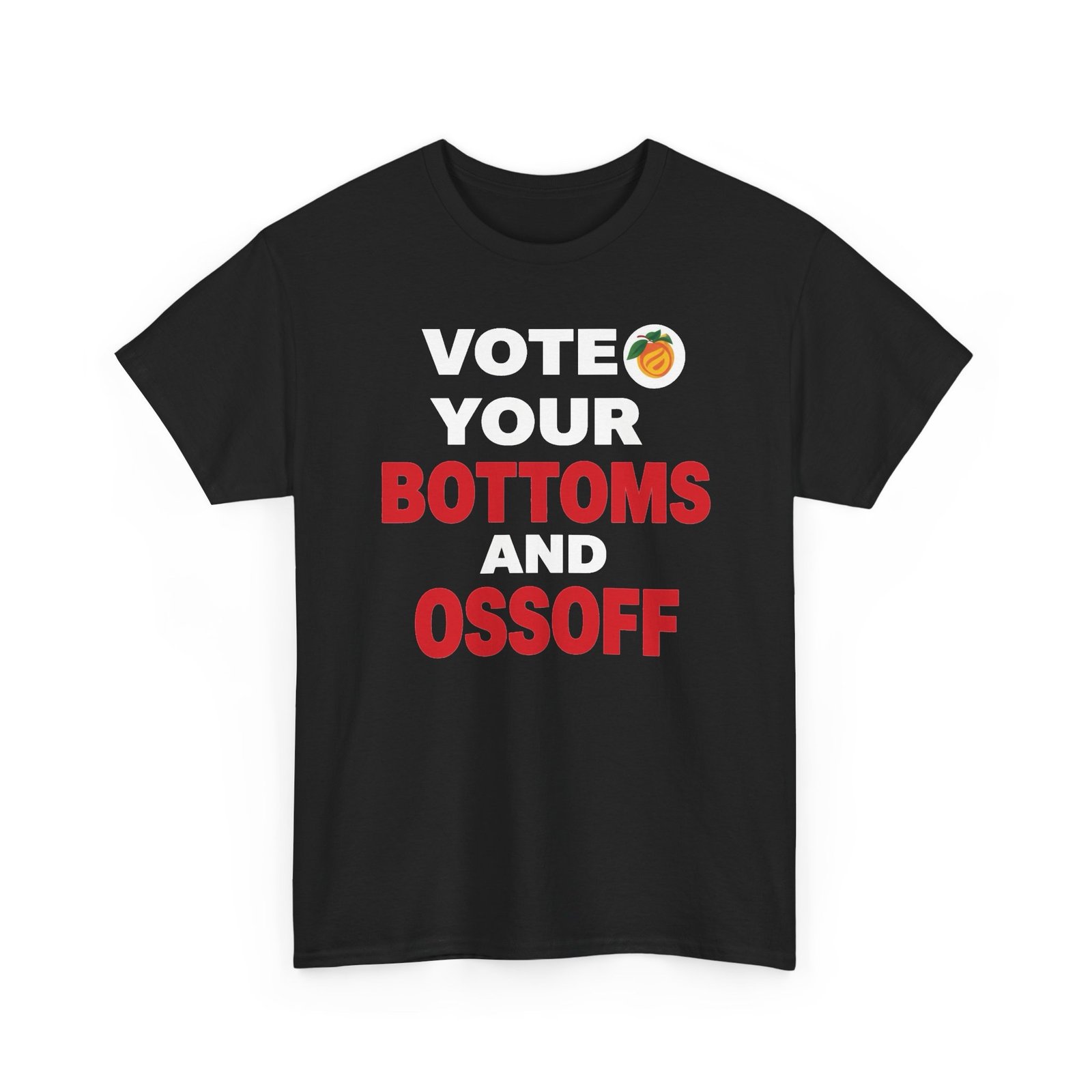 Peach Vote Your Bottoms and Ossoff Unisex T-Shirt - Image 6