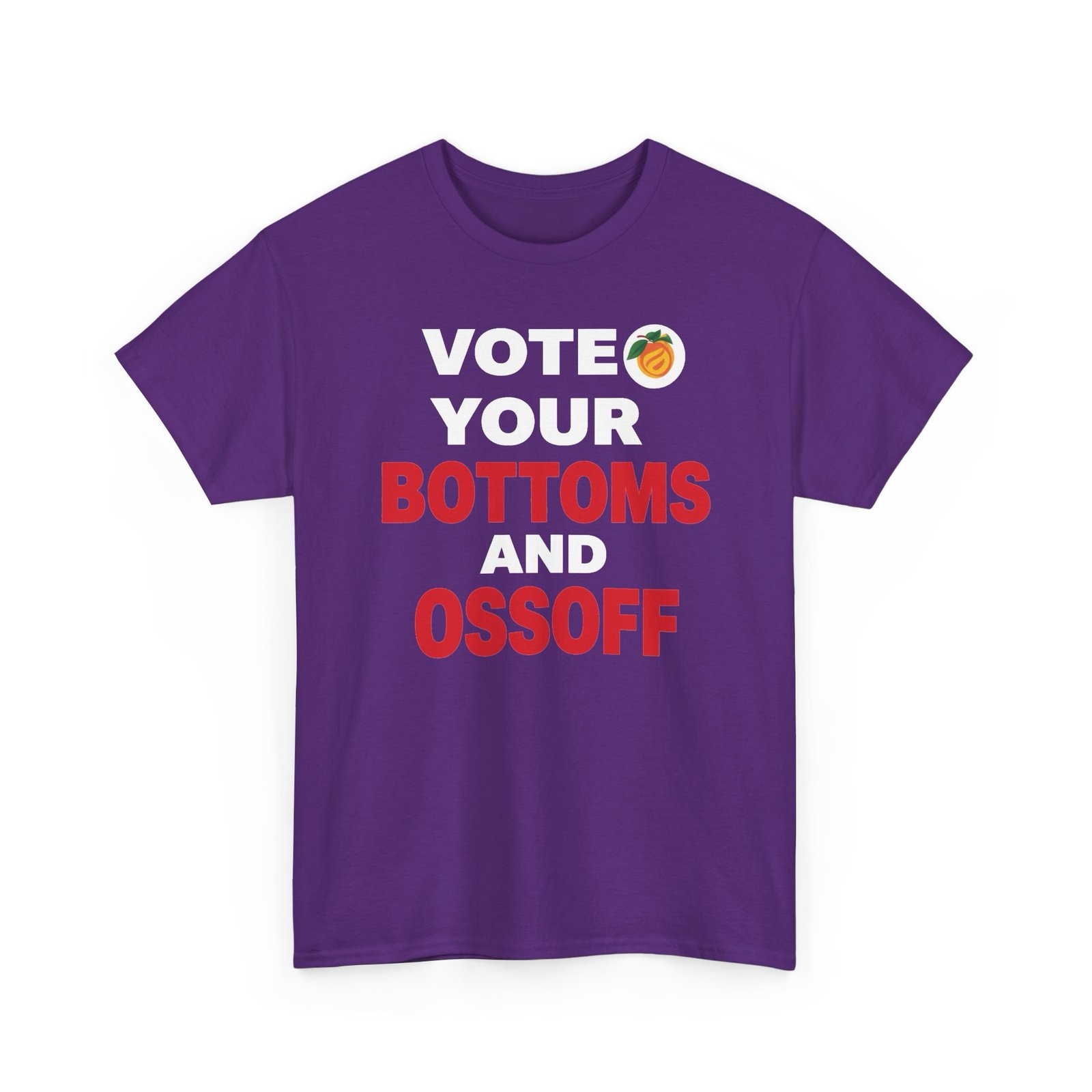 Peach Vote Your Bottoms and Ossoff Unisex T-Shirt - Image 4