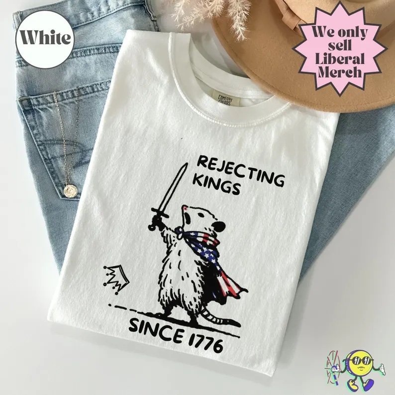 Rejecting Kings Since 1776 Opossum Shirt – Unisex Comfort Colors® 1717 T-Shirt - Image 7
