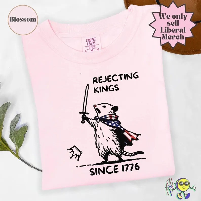 Rejecting Kings Since 1776 Opossum Shirt – Unisex Comfort Colors® 1717 T-Shirt - Image 3